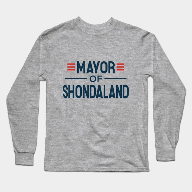 Mayor of Shondaland Long Sleeve T-Shirt by Theo_P